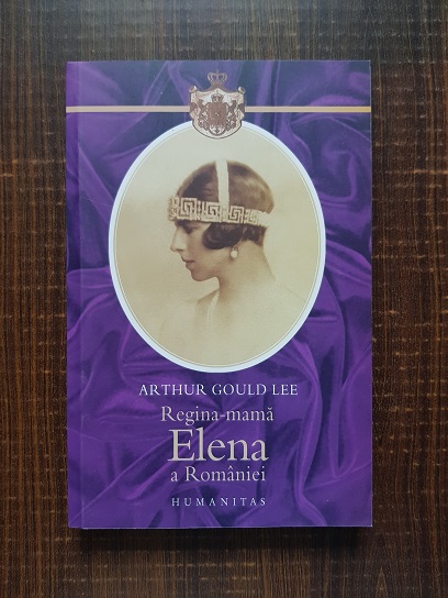 Arthur Gould Lee – Regina-mama, Elena a Romaniei