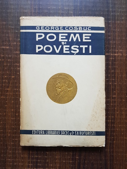 George Cosbuc – Poeme si povesti (1923)