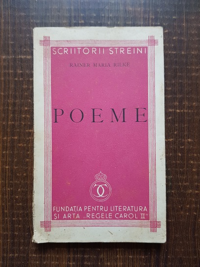 Rainer Maria Rilke – Poeme (1939)