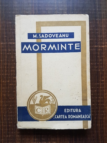 Mihail Sadoveanu - Morminte