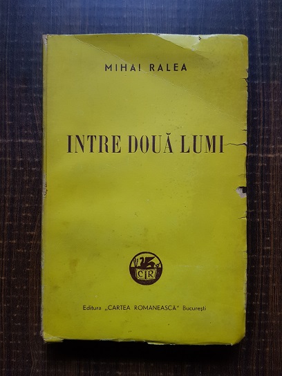 Mihail Ralea – Intre doua lumi (1943)