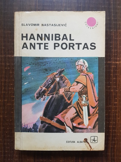 Slavomir Nastasijevic – Hannibal ante portas