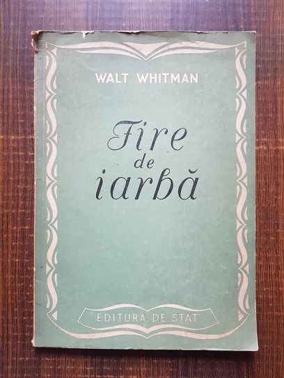 Walt Whitman – Fire de iarba (1950)