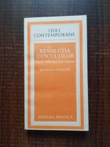 Bernard Schneider - Revolutia descultilor