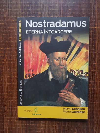 Herve Drevillon – Nostradamus. Eterna intoarcere