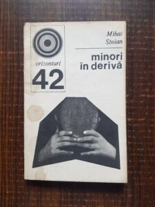 Mihai Stoian - Minori in deriva