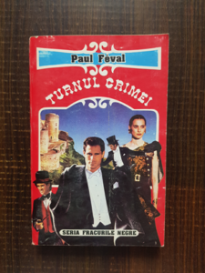 Paul Feval - Turnul crimei