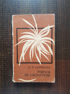 D. H. Lawrence - Parfum de crizanteme