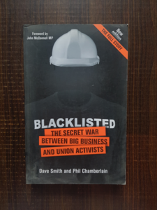 Dave Smith, Phil Chamberlain - Blacklisted. The secret war between big business and union activists