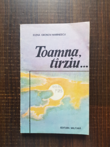 Elena Gronov Marinescu - Toamna, tarziu