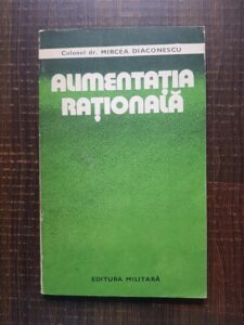 Mircea Diaconescu - Alimentatia rationala