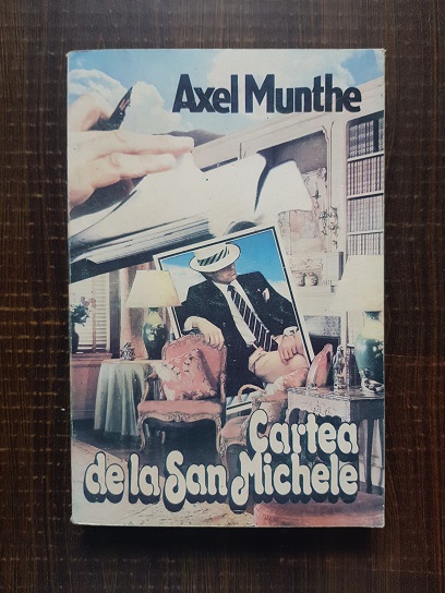 Axel Munthe - Cartea de la San Michele