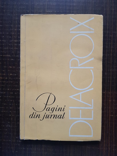 Eugene Delacroix – Pagini din jurnal