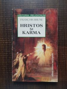 Francois Brune - Hristos si karma