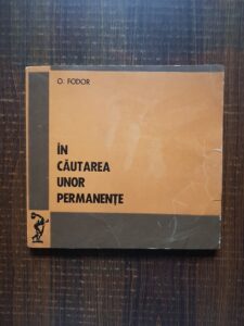 Octavian Fodor - In cautarea unor permanente. Volumul 3
