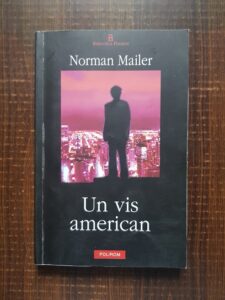 Norman Mailer - Un vis american