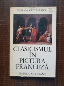 Viorica Guy Marica - Clasicismul in pictura franceza