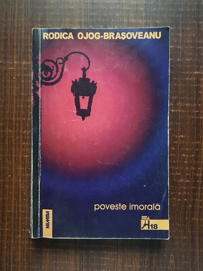 Rodica Ojog Brasoveanu - Poveste imorala