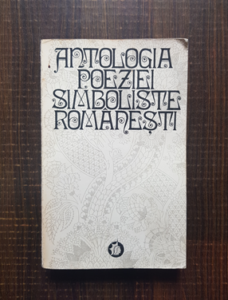 Lidia Bote - Antologia poeziei simboliste romanesti
