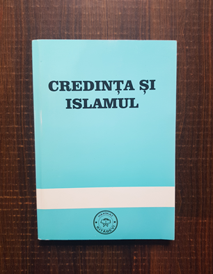 Credinta si Islamul
