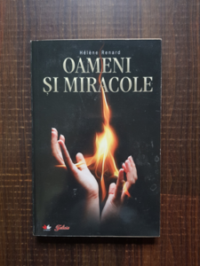Helene Renard - Oameni si miracole
