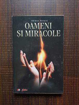 Helene Renard – Oameni si miracole