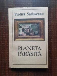 Profira Sadoveanu - Planeta parasita