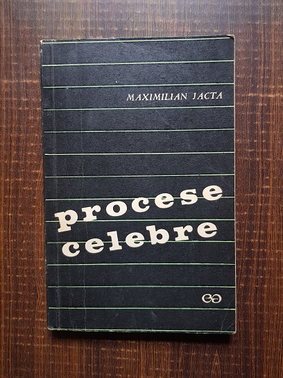 Maximilian Jacta – Procese celebre