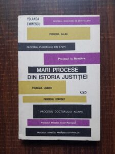 Yolanda Eminescu - Mari procese din istoria justitiei