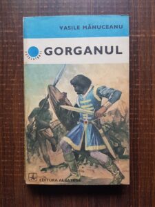 Vasile Manuceanu - Gorganul