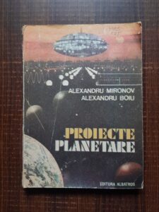 Alexandru Mironov - Proiecte planetare