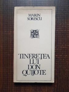 Marin Sorescu - Tineretea lui Don Quijote
