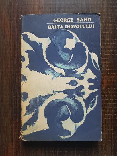 George Sand – Balta diavolului