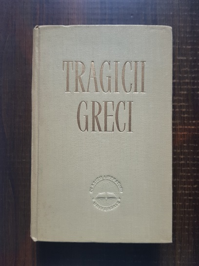 Tragicii greci. Antologie