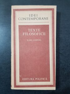 Karl Jaspers - Texte filosofice