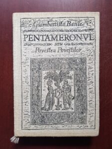 Giambattista Basile - Pentameronul sau povestea povestilor (1968, editie cartonata)