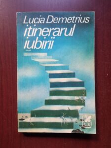 Lucia Demetrius - Itinerarul iubirii