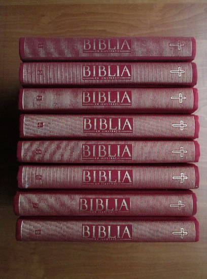 Biblia cu ilustratii 8 volume (2011, editia Bartolomeu Valeriu Anania)