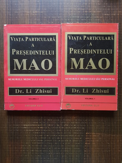 Li Zhisui – Viata particulara a presedintelui Mao 2 volume