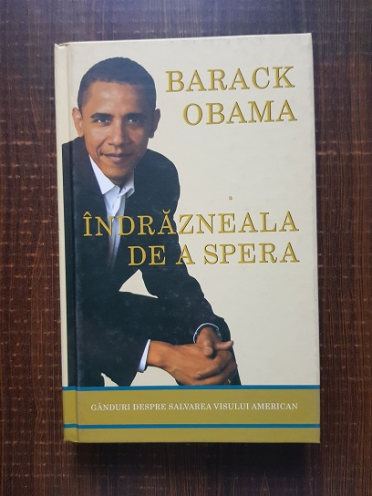 Barack Obama – Indrazneala de a spera