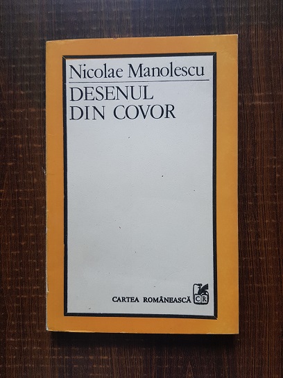 Nicolae Manolescu – Desenul din covor