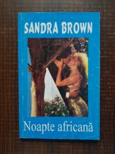 Sandra Brown - Noapte africana