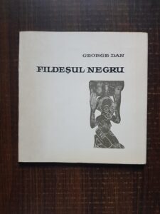 George Dan - Fildesul negru