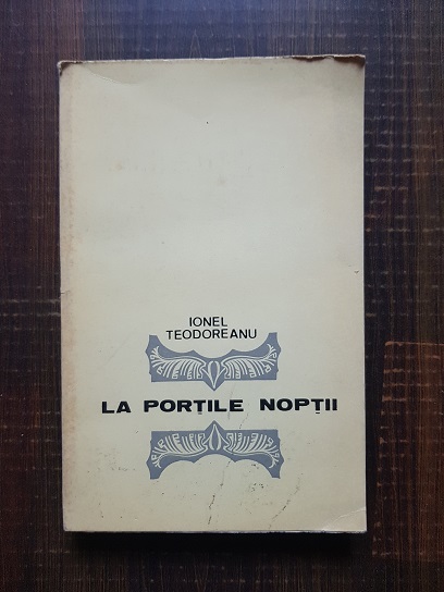 Ionel Teodoreanu – La portile noptii