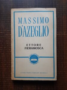 Massimo D'Azeglio - Ettore Fieramosca