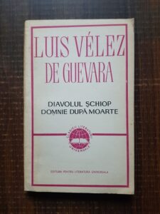 Luis Velez de Guevara - Diavolul schiop. Domnie dupa moarte