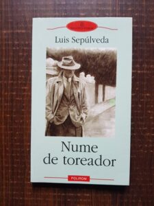 Luis Sepulveda - Nume de toreador