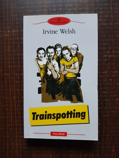 Irvine Welsh - Trainspotting