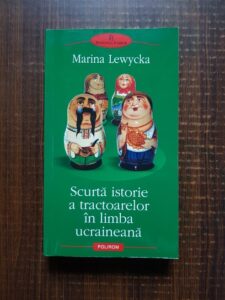 Marina Lewycka - Scurta istorie a tractoarelor in limba ucraineana
