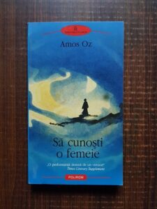 Amos Oz - Sa cunosti o femeie